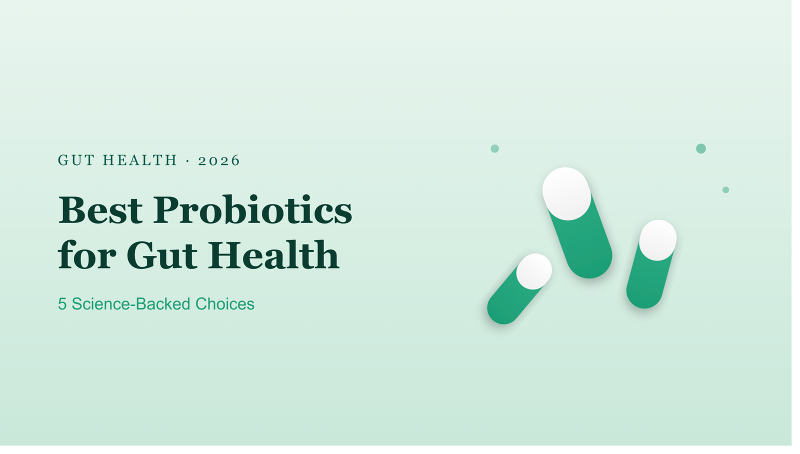 Best Probiotics for Gut Health